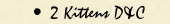 ** 2 Kittens