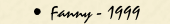 * MO Fanny