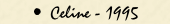 * GA Celine